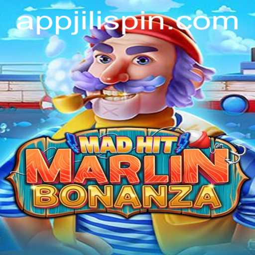 Dive into the World of MadHitMarlinBonanza with JiLiSpin.COM